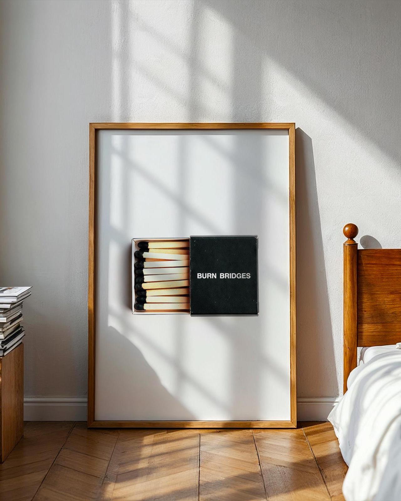 Burn Bridges Matchbox | Minimalist Wall Art Print | A5 A4 A3 Unframed Poster